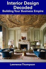 Interior Design Decoded