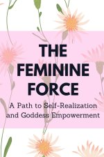 The Feminine Force