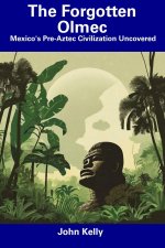 The Forgotten Olmec