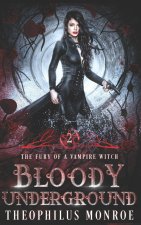 Bloody Underground