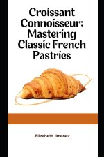 Croissant Connoisseur