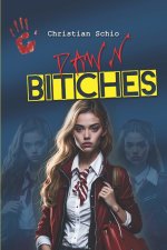 Dawn Bitches