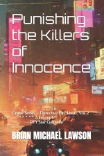 Punishing the Killers of Innocence