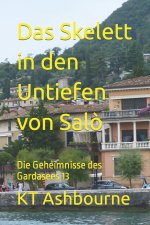 Das Skelett in den Untiefen von Salò