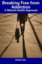 Breaking Free from Addiction