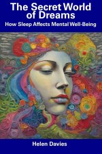 The Secret World of Dreams