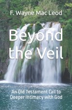 Beyond the Veil