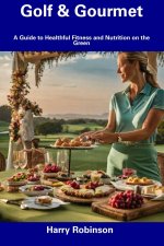 Golf & Gourmet