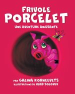 Frivole Porcelet