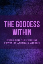 The Goddess Within