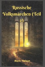 Russische Volksmärchen (Teil 2)