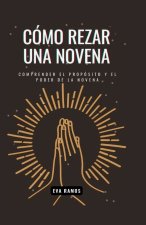 Cómo Rezar Una Novena