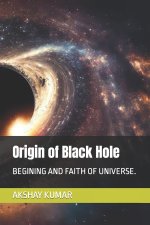Origin of Black Hole