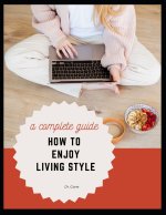 How to Enjoy Living Style
