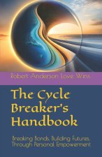 The Cycle Breaker's Handbook