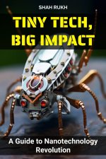 Tiny Tech, Big Impact