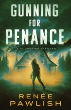 Gunning for Penance