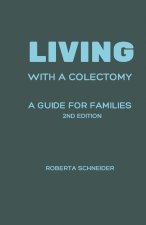 Living With A Colectomy