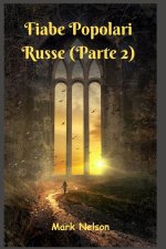 Fiabe Popolari Russe (Parte 2)