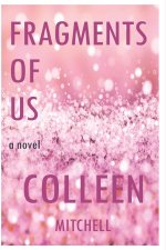 Fragments of Us