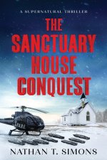 The Sanctuary House Conquest