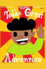 Todd's Great Adventure