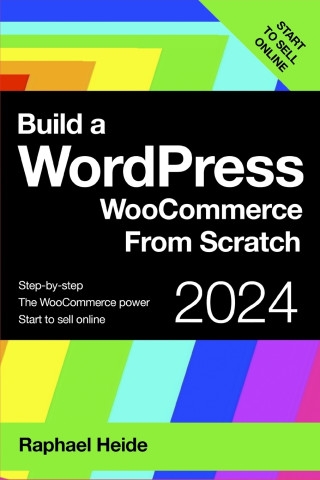 Build a WordPress WooCommerce From Scratch