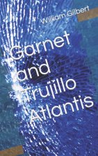 Garnet and Trujillo Atlantis