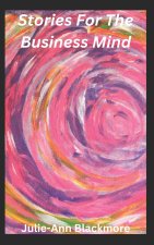 Stories For The Business Mind