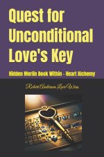 Quest for Unconditional Love's Key