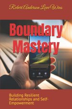 Boundary Mastery