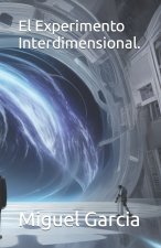 El Experimento Interdimensional.
