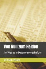 Von Null zum Helden