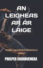 AN LEIGHEAS AR ÁR LAIGE