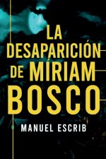 La desaparición de Míriam Bosco
