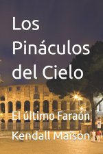 Los Pináculos del Cielo