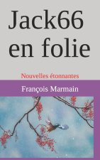 Jack66 en folie