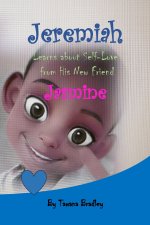 Jeremiah learns about Self-Love from His New Friend, Jasmine