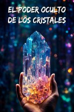 El poder oculto de los cristales