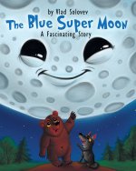 The Blue Super Moon