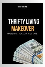 THRIFTY LIVING MAKEOVER