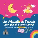 Un Mondo di Favole per Piccoli Cuori Curiosi