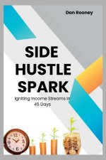 SIDE HUSTLE SPARK