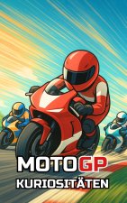 Kuriositäten MotoGP