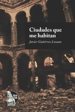 Ciudades que me habitan