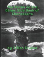 The Rocks on the Other Side Book of Characters