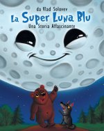 La Super Luna Blu