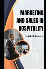 Marketing and Sales in Hospitality