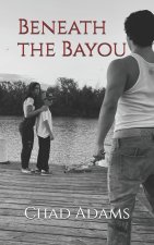 Beneath the Bayou