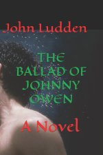 THE BALLAD OF JOHNNY OWEN